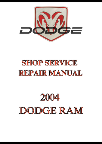 2004 DODGE RAM SHOP SERVICE REPAIR MANUAL - PDF