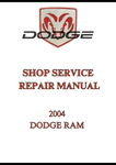 2004 DODGE RAM SHOP SERVICE REPAIR MANUAL - PDF