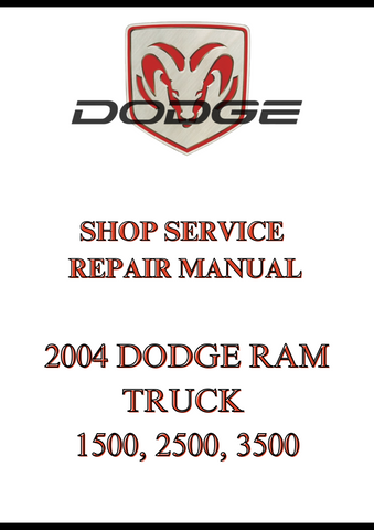 2004 DODGE RAM TRUCK 1500, 2500, 3500 SHOP SERVICE REPAIR MANUAL - PDF