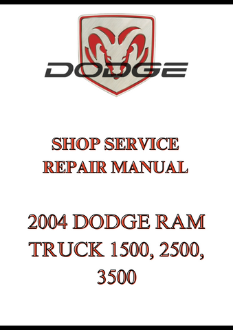2004 DODGE RAM TRUCK 1500, 2500, 3500 SHOP SERVICE REPAIR MANUAL - PDF