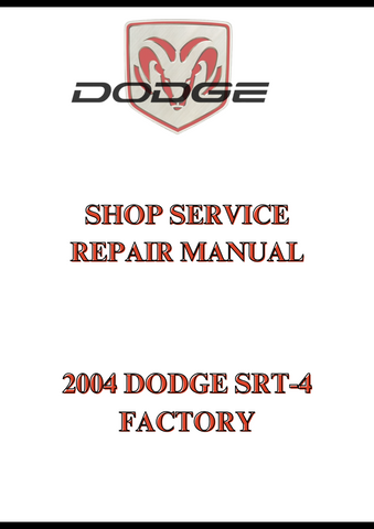 2004 DODGE SRT-4 FACTORY SHOP SERVICE REPAIR MANUAL - PDF