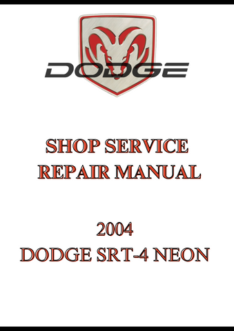 2004 DODGE SRT-4 NEON SHOP SERVICE REPAIR MANUAL - PDF