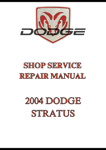 2004 DODGE STRATUS SHOP SERVICE REPAIR MANUAL - PDF