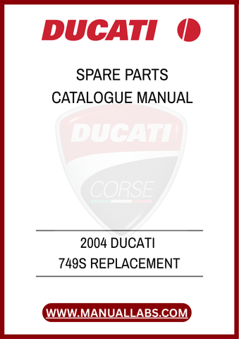 DON'T LET A MISSING PART KEEP YOU OFF THE ROAD. INVEST IN THE 2004 DUCATI 749S REPLACEMENT SPARE PARTS CATALOGUE MANUAL TODAY AND ENSURE YOUR MOTORCYCLE REMAINS IN PEAK