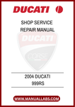 DON'T LET MECHANICAL ISSUES HOLD YOU BACK. INVEST IN THE 2004 DUCATI 999RS SHOP SERVICE REPAIR MANUAL TODAY AND GAIN THE CONFIDENCE TO HANDLE ANY REPAIR WITH EASE.