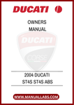 DON'T LET A LACK OF INFORMATION HOLD YOU BACK. DOWNLOAD THE 2004 DUCATI ST4S OWNERS MANUAL TODAY AND RIDE WITH CONFIDENCE, KNOWING YOU HAVE ALL THE RESOURCES