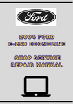 2004 FORD E-250 ECONOLINE SHOP SERVICE REPAIR MANUAL - PDF 