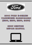 2004 FORD E-SERIES PASSENGER CARGO WORKSHOP REPAIR SERVICE MANUAL  - PDF