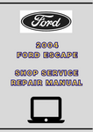 2004 FORD ESCAPE SHOP SERVICE REPAIR MANUAL - PDF