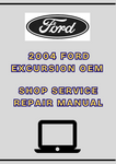 2004 FORD EXCURSION OEM SHOP SERVICE REPAIR MANUAL - PDF