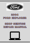 2004 FORD EXPLORER SHOP SERVICE REPAIR MANUAL - PDF