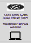 2004 FORD F-450 F450 SUPER DUTY WORKSHOP REPAIR MANUAL - PDF