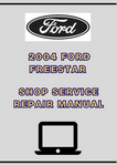 2004 FORD FREESTAR SHOP SERVICE REPAIR MANUAL - PDF 