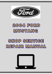 2004 FORD MUSTANG SHOP SERVICE REPAIR MANUAL - PDF