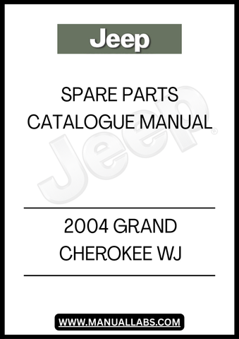 DISCOVER THE ULTIMATE RESOURCE FOR MAINTAINING AND RESTORING YOUR 2004 JEEP GRAND CHEROKEE WJ WITH OUR SPARE PARTS CATALOGUE MANUAL. THIS COMPREHENSIVE GUIDE IS DESIGNED TO PROVIDE YOU WITH DETAILED INFORMATION ON EVERY COMPONENT OF YOUR VEHICLE, ENSURING YOU HAVE THE RIGHT PARTS AT YOUR FINGERTIPS.