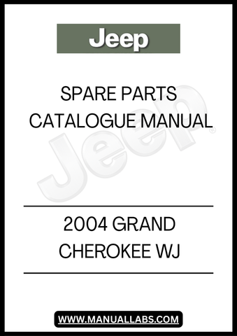 DISCOVER THE ULTIMATE RESOURCE FOR MAINTAINING AND RESTORING YOUR 2004 JEEP GRAND CHEROKEE WJ WITH OUR SPARE PARTS CATALOGUE MANUAL. THIS COMPREHENSIVE GUIDE IS DESIGNED TO PROVIDE YOU WITH DETAILED INFORMATION ON EVERY COMPONENT OF YOUR VEHICLE, ENSURING YOU HAVE THE RIGHT PARTS AT YOUR FINGERTIPS