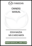 2004 MAZDA MX-5 MX5 MIATA OWNERS MANUAL - PDF