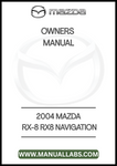 2004 MAZDA RX-8 RX8 NAVIGATION OWNERS MANUAL - PDF