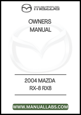 2004 MAZDA RX-8 RX8 OWNERS MANUAL - PDF