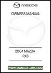 2004 MAZDA RX8 OWNERS MANUAL - PDF