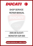 DON'T LET MINOR PROBLEMS TURN INTO MAJOR HEADACHES. EQUIP YOURSELF WITH THE RIGHT TOOLS AND INFORMATION TO MAINTAIN YOUR DUCATI MONSTER S2R 800 EFFECTIVELY. DOWNLOAD