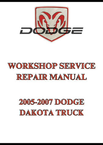 2005-2007 DODGE DAKOTA TRUCK WORKSHOP SERVICE REPAIR MANUAL - PDF