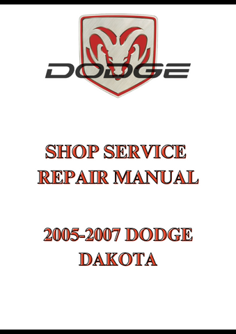 2005-2007 DODGE DAKOTA SHOP SERVICE REPAIR MANUAL - PDF