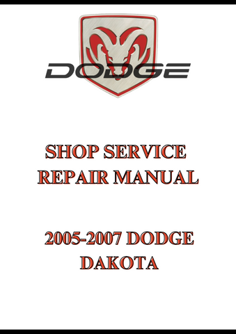 2005-2007 DODGE DAKOTA SHOP SERVICE REPAIR MANUAL - PDF