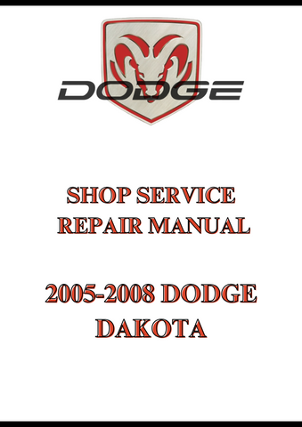 2005-2008 DODGE DAKOTA SHOP SERVICE REPAIR MANUAL - PDF