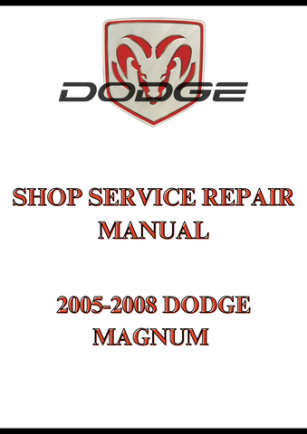 2005-2008 DODGE MAGNUM SHOP SERVICE REPAIR MANUAL - PDF