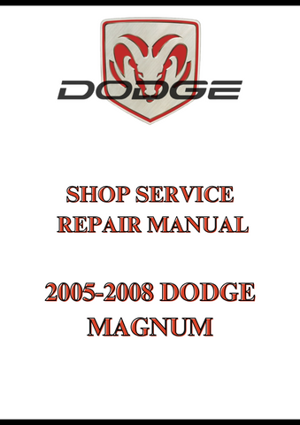 2005-2008 DODGE MAGNUM SHOP SERVICE REPAIR MANUAL - PDF