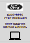2005-2009 FORD MUSTANG SHOP SERVICE REPAIR MANUAL - PDF