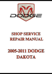 2005-2011 DODGE DAKOTA SHOP SERVICE REPAIR MANUAL - PDF