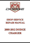 2005-2012 DODGE CHARGER SHOP SERVICE REPAIR MANUAL - PDF