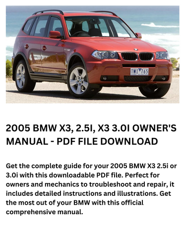 2005 BMW X3, 2.5I, X3 3.0I MANUAL