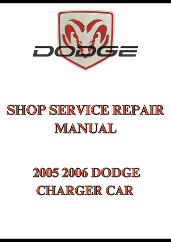 2005 2006 DODGE CHARGER CAR SHOP SERVICE REPAIR MANUAL - PDF