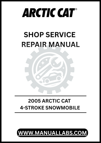 UNLOCK THE FULL POTENTIAL OF YOUR 2005 ARCTIC CAT 4-STROKE SNOWMOBILE WITH OUR COMPREHENSIVE SHOP SERVICE REPAIR MANUAL, AVAILABLE FOR INSTANT PDF DOWNLOAD.
