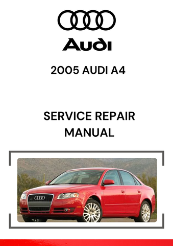 The 2005 Audi A4 Service Repair Manual is a comprehensive guide that covers all aspects of the maintenance, repair, and troubleshooting for the 2005 Audi A4 sedan and wagon models.