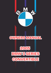 2005 BMW 3 SERIES CONVERTIBLE OWNERS MANUAL - PDF