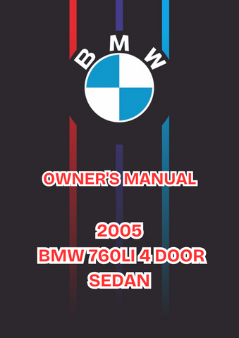 2005 BMW 760LI 4 DOOR SEDAN OWNER'S MANUAL - PDF 
