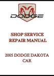 2005 DODGE DAKOTA CAR SHOP SERVICE REPAIR MANUAL - PDF