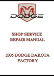 2005 DODGE DAKOTA FACTORY SHOP SERVICE REPAIR MANUAL - PDF