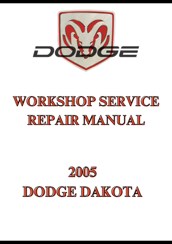 2005 DODGE DAKOTA WORKSHOP SERVICE REPAIR MANUAL - PDF