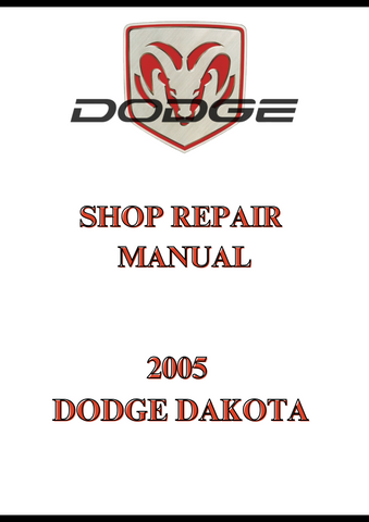 2005 DODGE DAKOTA SHOP REPAIR MANUAL - PDF