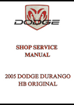 2005 DODGE DURANGO HB ORIGINAL SHOP SERVICE MANUAL - PDF