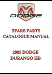 2005 DODGE DURANGO HB SPARE PARTS CATALOGUE MANUAL - PDF