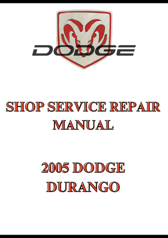 2005 DODGE DURANGO SHOP SERVICE REPAIR MANUAL - PDF