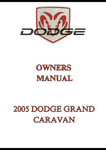 2005 DODGE GRAND CARAVAN OWNERS MANUAL - PDF