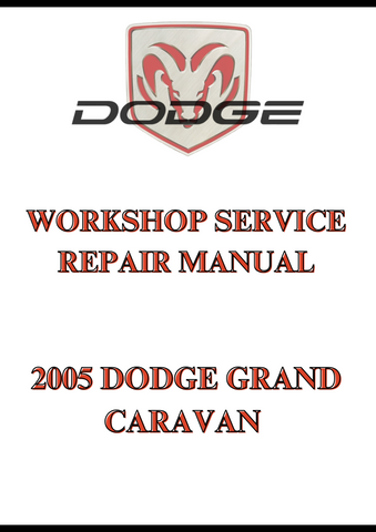 2005 DODGE GRAND CARAVAN WORKSHOP SERVICE REPAIR MANUAL - PDF