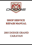2005 DODGE GRAND CARAVAN SHOP SERVICE REPAIR MANUAL - PDF